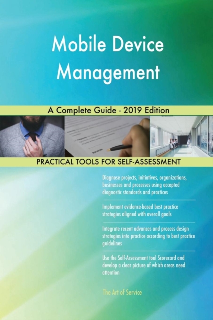 Mobile Device Management a Complete Guide - 2019 Edition, Paperback / softback Book