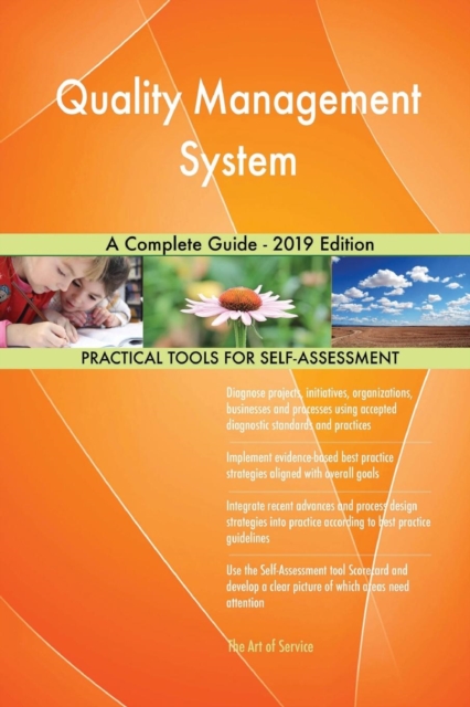 Quality Management System a Complete Guide - 2019 Edition, Paperback / softback Book