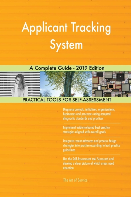 Applicant Tracking System a Complete Guide - 2019 Edition, Paperback / softback Book
