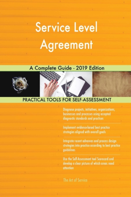 Service Level Agreement a Complete Guide - 2019 Edition, Paperback / softback Book