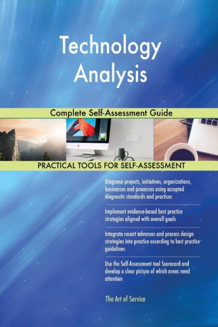 Technology Analysis Complete Self-Assessment Guide, Paperback / softback Book