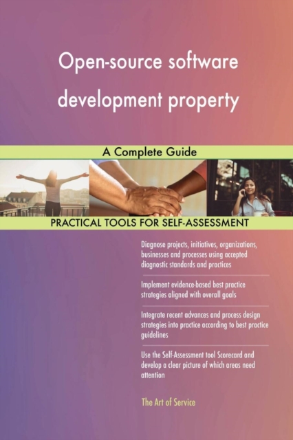 Open-Source Software Development Property a Complete Guide, Paperback / softback Book