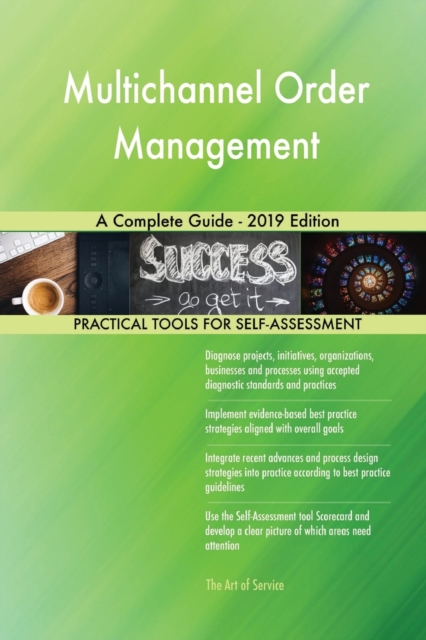 Multichannel Order Management a Complete Guide - 2019 Edition, Paperback / softback Book