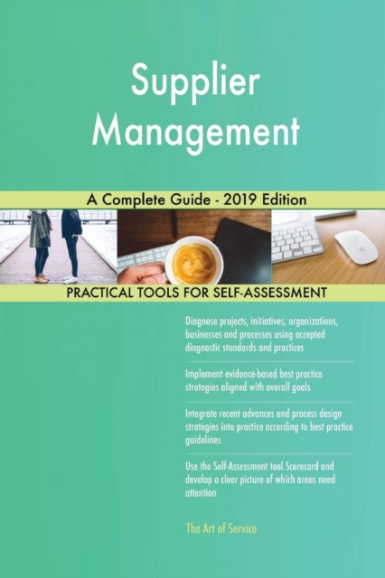 Supplier Management a Complete Guide - 2019 Edition, Paperback / softback Book