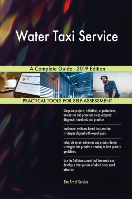 Water Taxi Service a Complete Guide - 2019 Edition, Paperback / softback Book