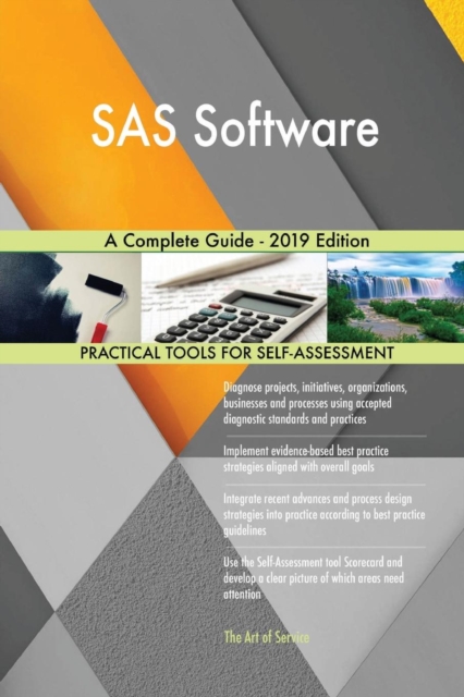 SAS Software a Complete Guide - 2019 Edition, Paperback / softback Book