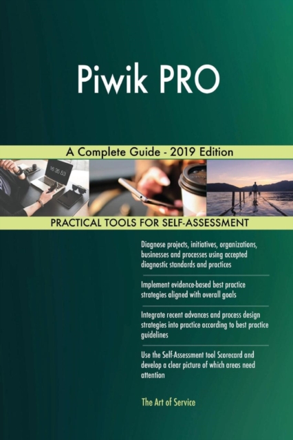 Piwik Pro a Complete Guide - 2019 Edition, Paperback / softback Book