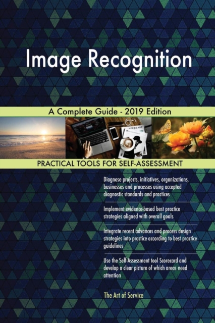 Image Recognition a Complete Guide - 2019 Edition, Paperback / softback Book