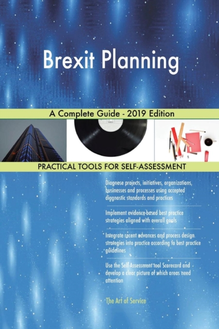 Brexit Planning a Complete Guide - 2019 Edition, Paperback / softback Book