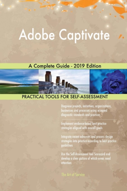 Adobe Captivate a Complete Guide - 2019 Edition, Paperback / softback Book