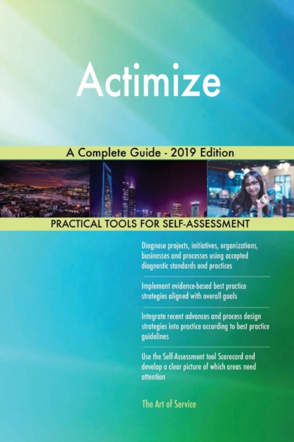 Actimize a Complete Guide - 2019 Edition, Paperback / softback Book