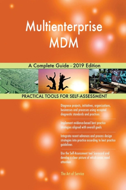 Multienterprise MDM a Complete Guide - 2019 Edition, Paperback / softback Book