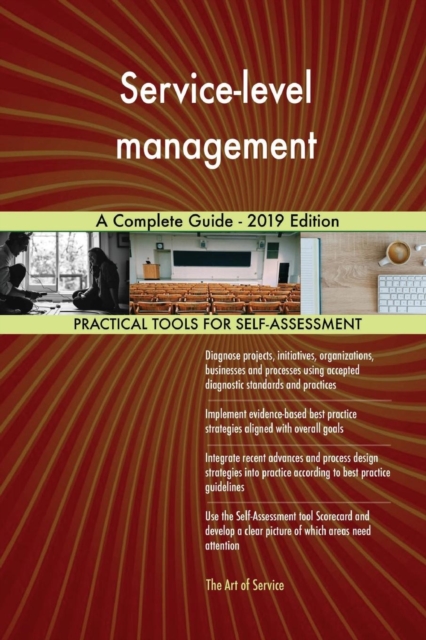 Service-level management A Complete Guide - 2019 Edition, Paperback / softback Book