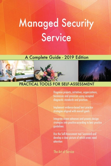 Managed Security Service A Complete Guide - 2019 Edition, Paperback / softback Book