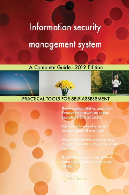 Information security management system A Complete Guide - 2019 Edition, Paperback / softback Book