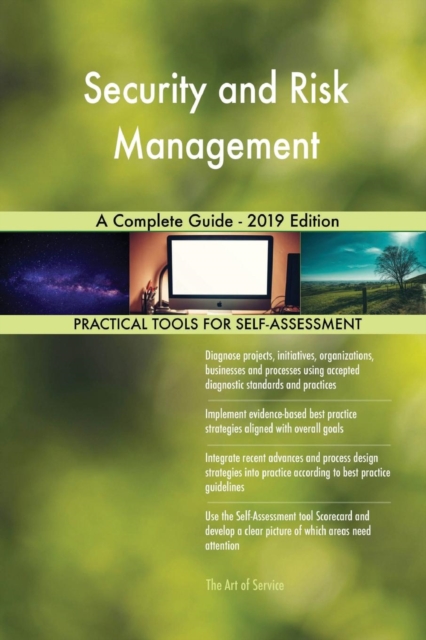 Security and Risk Management A Complete Guide - 2019 Edition, Paperback / softback Book