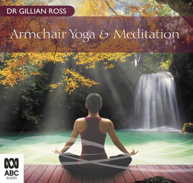 Armchair Yoga & Meditation, CD-Audio Book