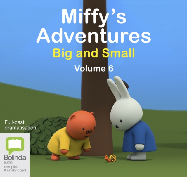 Miffy's Adventures Big and Small: Volume Six, CD-Audio Book
