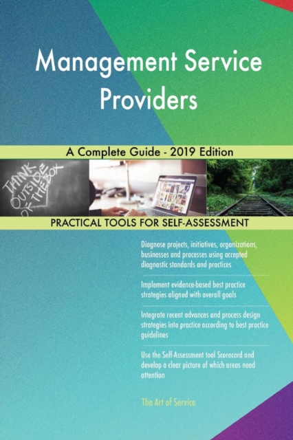 Management Service Providers A Complete Guide - 2019 Edition, Paperback / softback Book