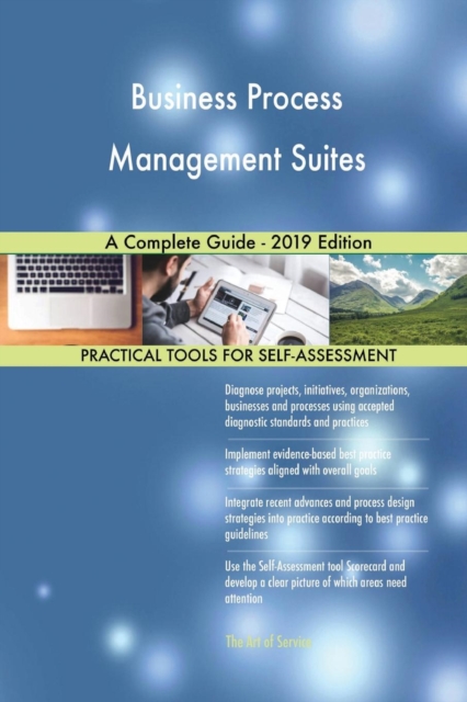 Business Process Management Suites A Complete Guide - 2019 Edition, Paperback / softback Book