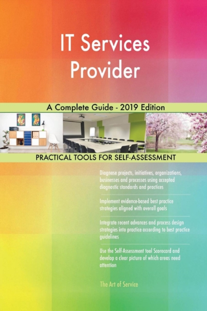 IT Services Provider A Complete Guide - 2019 Edition, Paperback / softback Book