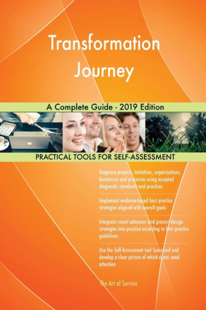 Transformation Journey A Complete Guide - 2019 Edition, Paperback / softback Book