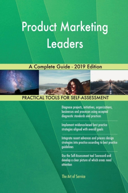 Product Marketing Leaders A Complete Guide - 2019 Edition, Paperback / softback Book