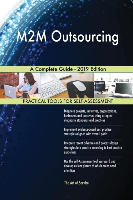 M2M Outsourcing A Complete Guide - 2019 Edition, Paperback / softback Book