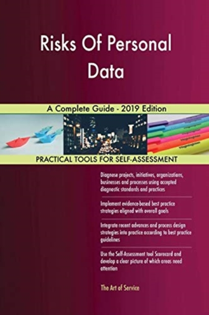 Risks Of Personal Data A Complete Guide - 2019 Edition, Paperback / softback Book