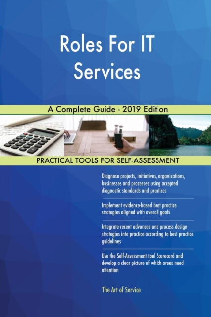 Roles For IT Services A Complete Guide - 2019 Edition, Paperback / softback Book