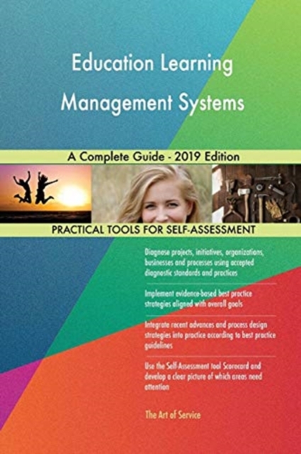 Education Learning Management Systems A Complete Guide - 2019 Edition, Paperback / softback Book