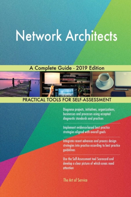 Network Architects A Complete Guide - 2019 Edition, Paperback / softback Book