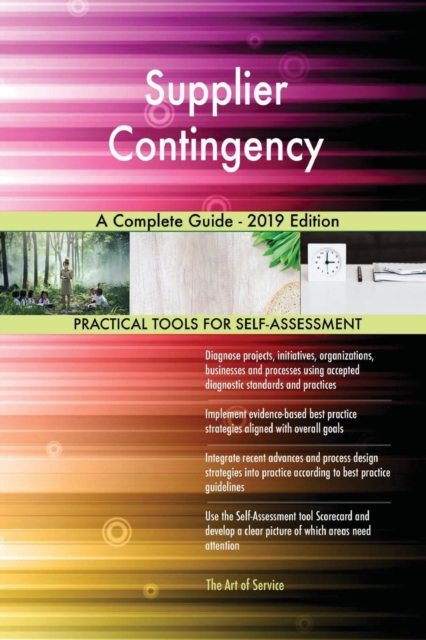 Supplier Contingency A Complete Guide - 2019 Edition, Paperback / softback Book