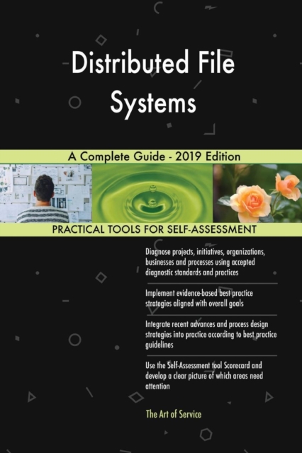 Distributed File Systems A Complete Guide - 2019 Edition, Paperback / softback Book