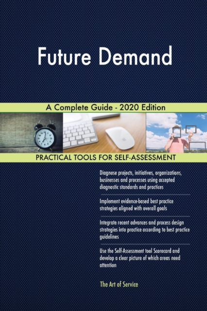 Future Demand A Complete Guide - 2020 Edition, Paperback / softback Book
