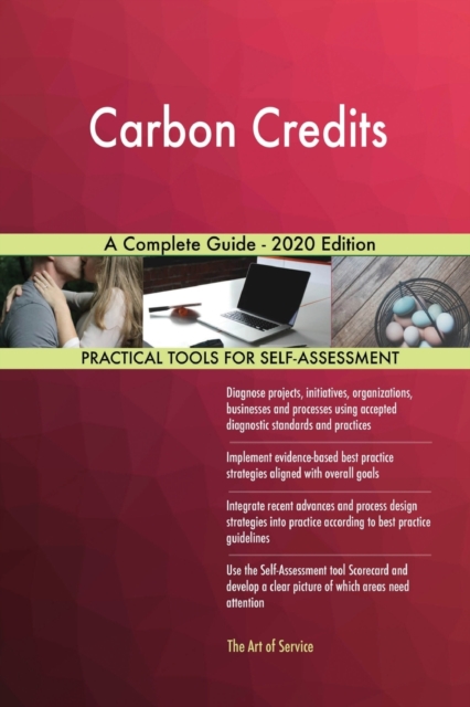 Carbon Credits A Complete Guide - 2020 Edition, Paperback / softback Book