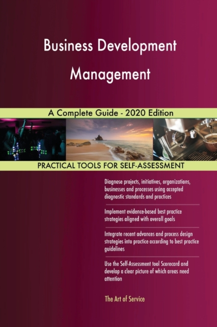 Business Development Management A Complete Guide - 2020 Edition, Paperback / softback Book