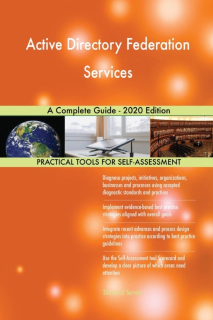 Active Directory Federation Services A Complete Guide - 2020 Edition, Paperback / softback Book