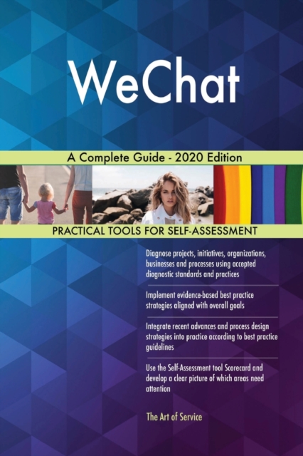 WeChat A Complete Guide - 2020 Edition, Paperback / softback Book