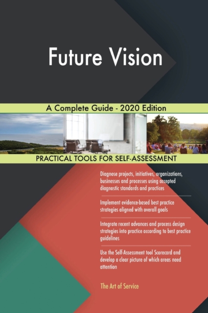 Future Vision A Complete Guide - 2020 Edition, Paperback / softback Book