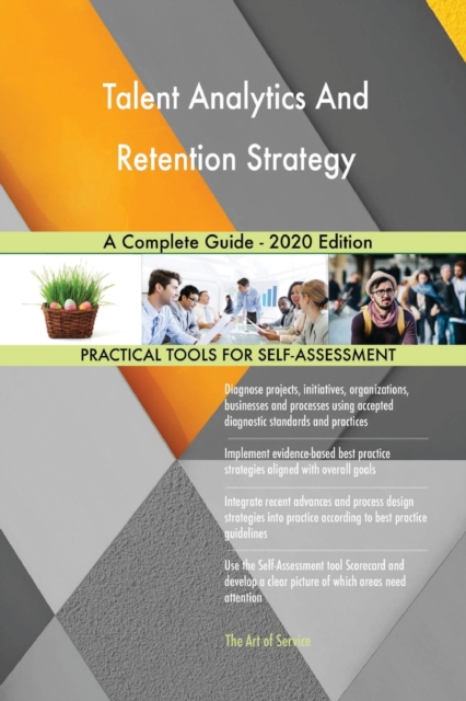 Talent Analytics And Retention Strategy A Complete Guide - 2020 Edition, Paperback / softback Book
