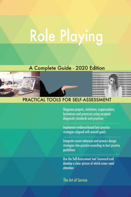 Role Playing A Complete Guide - 2020 Edition, Paperback / softback Book