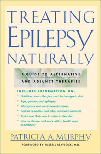 Treating Epilepsy Naturally, Paperback / softback Book