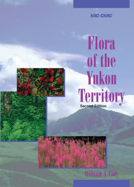 Flora of the Yukon Territory, PDF eBook