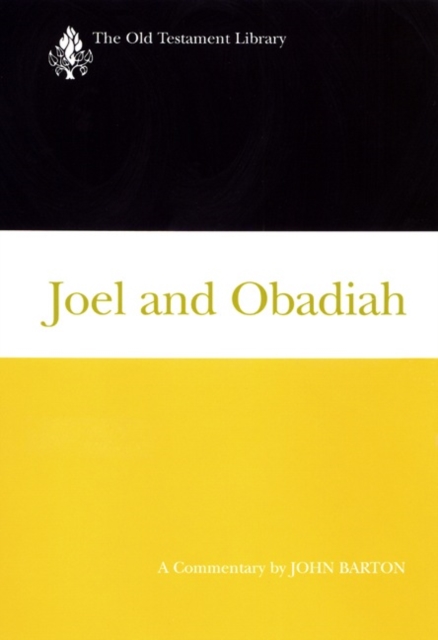Joel and Obadiah : A Commentary, Hardback Book