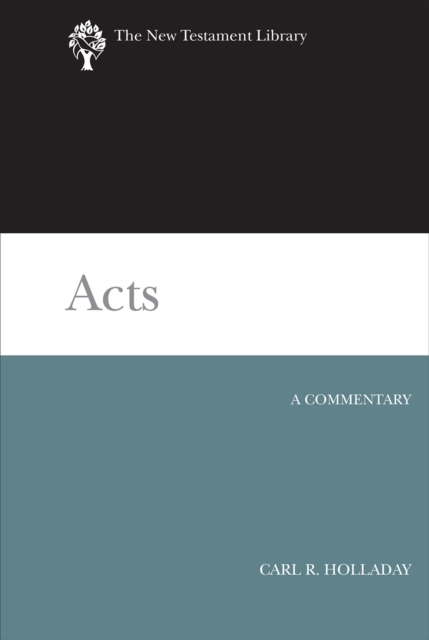 Acts : A Commentary, Hardback Book