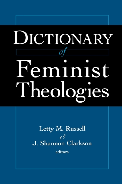 Dictionary of Feminist Theology, Paperback / softback Book