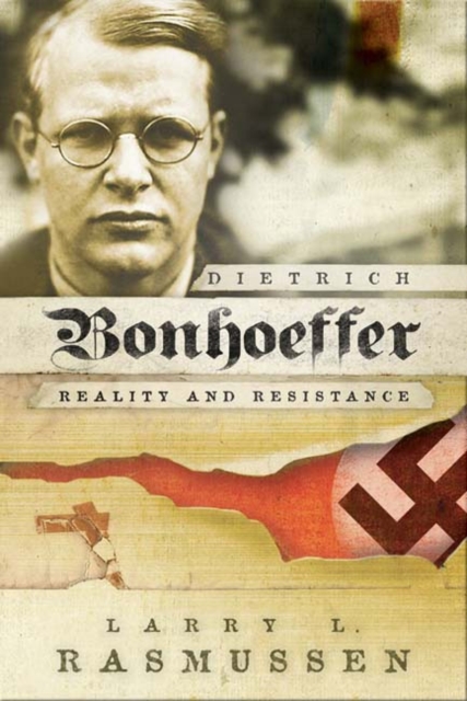 Dietrich Bonhoeffer : Reality and Resistance, Paperback / softback Book