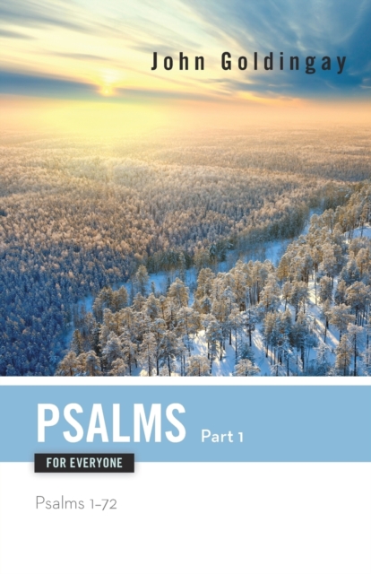 Psalms for Everyone, Part 1 : Psalms 1-72, Paperback / softback Book