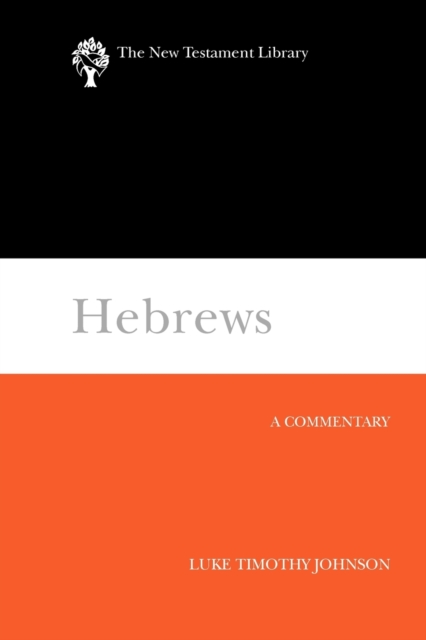 Hebrews : A Commentary, Paperback / softback Book